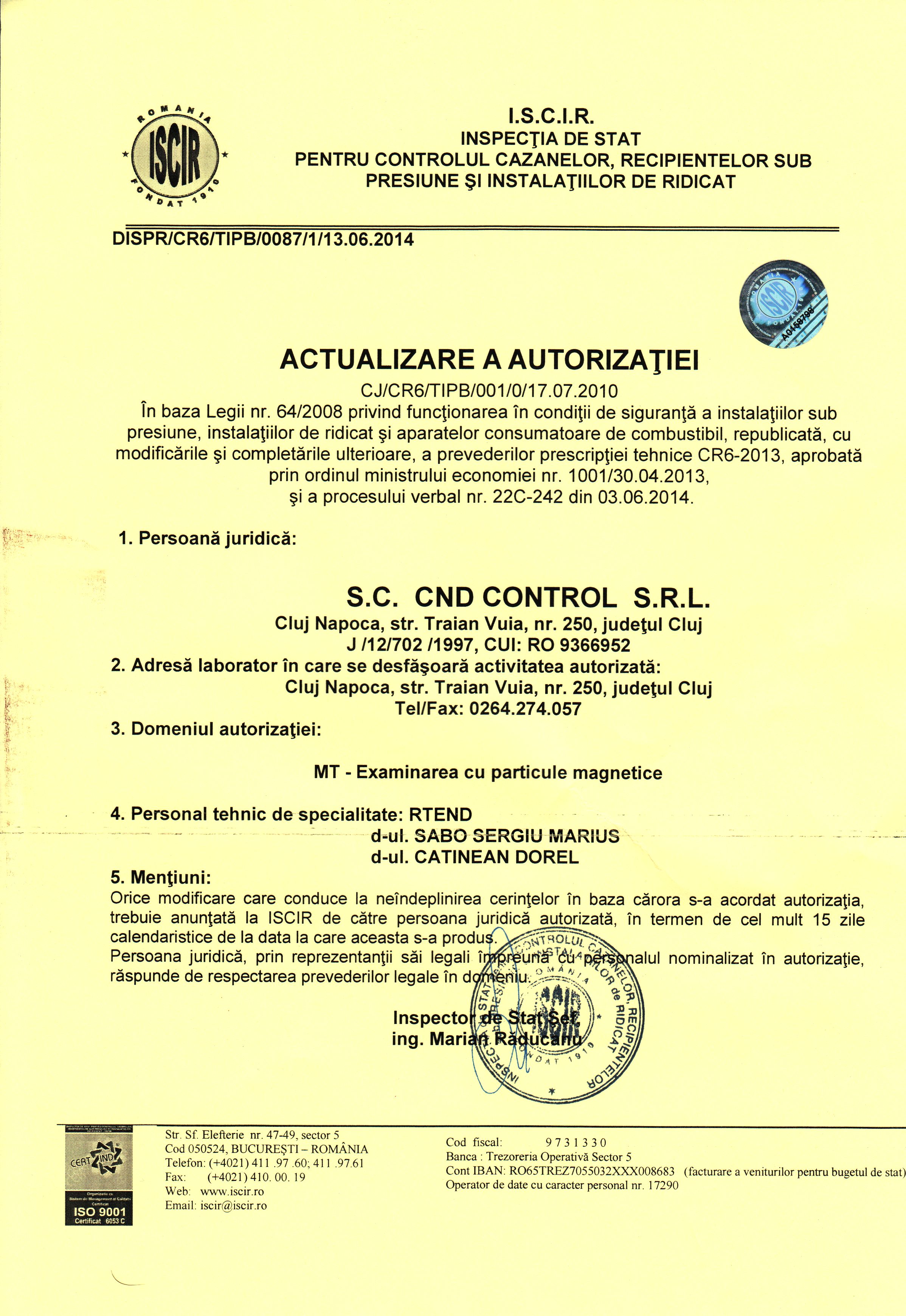 Autorizatie pentru Examinari cu Pulberi Magnetice MT Autorizatie pentru Examinari cu Pulberi Magnetice MT